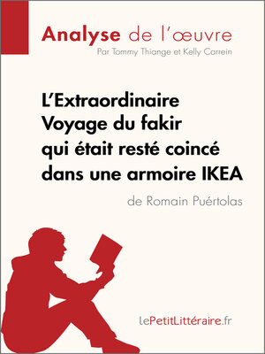 cover image of L'Extraordinaire Voyage du fakir qui était resté coincé dans une armoire IKEA de Romain Puértolas (Analyse de l'oeuvre)